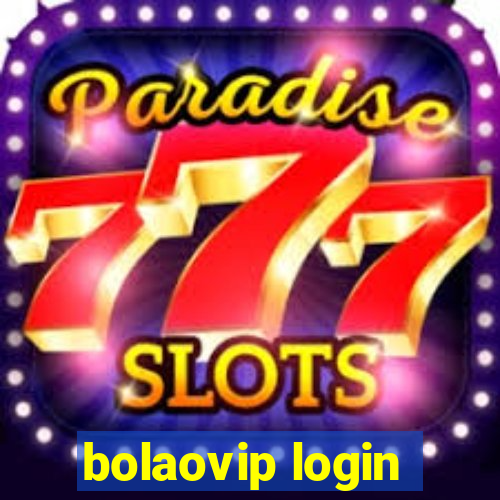 bolaovip login